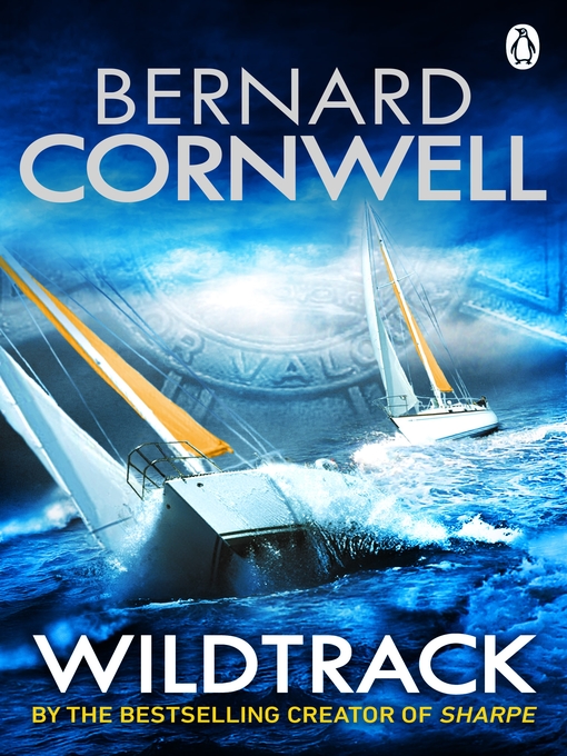 Title details for Wildtrack by Bernard Cornwell - Available